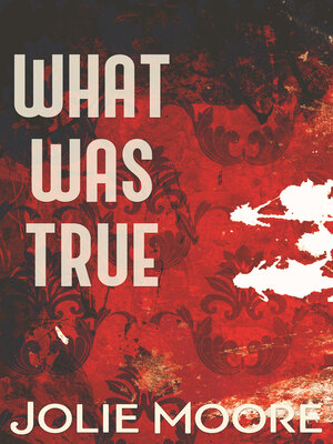 cover image of What Was True